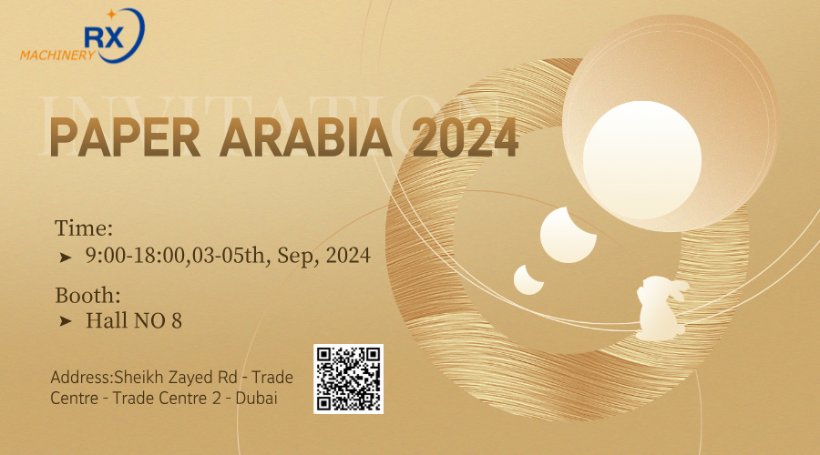 Quanzhou Ruoxin Machinery Co.,Ltd Paper Arabia 2024'e katılacak